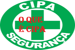 O que é CIPA? entenda as suas funções