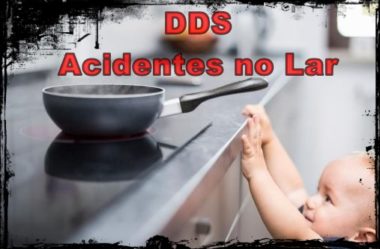 DDS – Acidentes no Lar